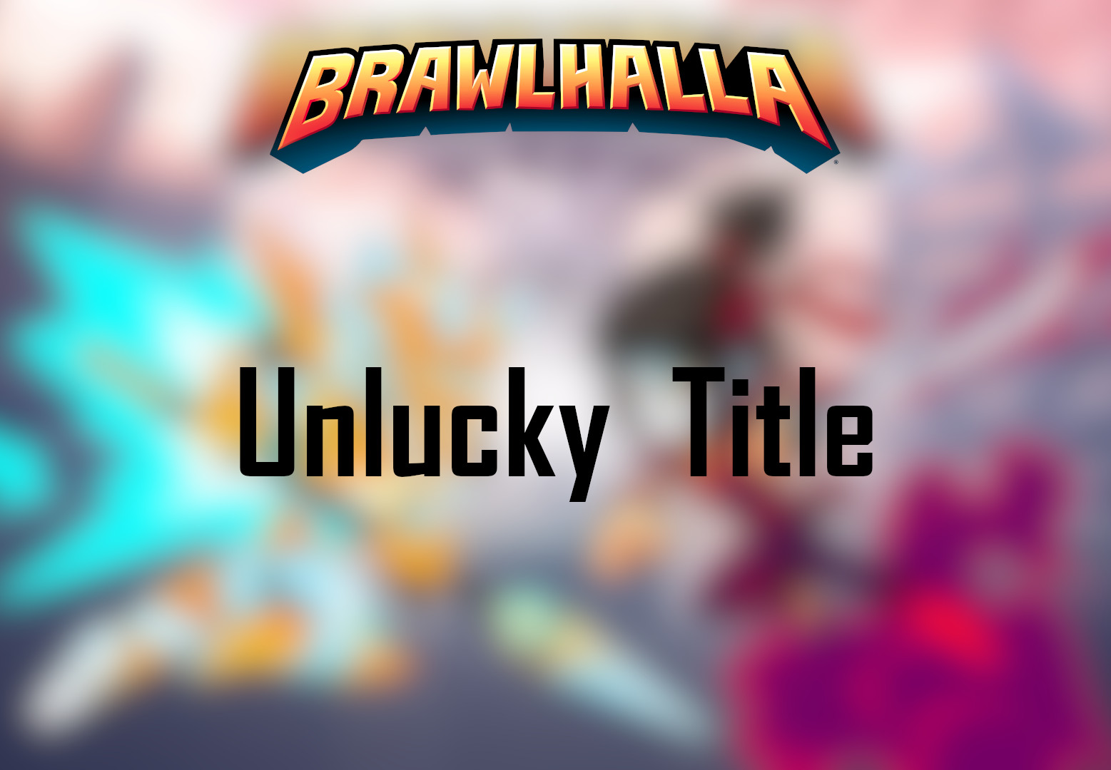 (1.57$) Brawlhalla - Unlucky Title DLC CD Key