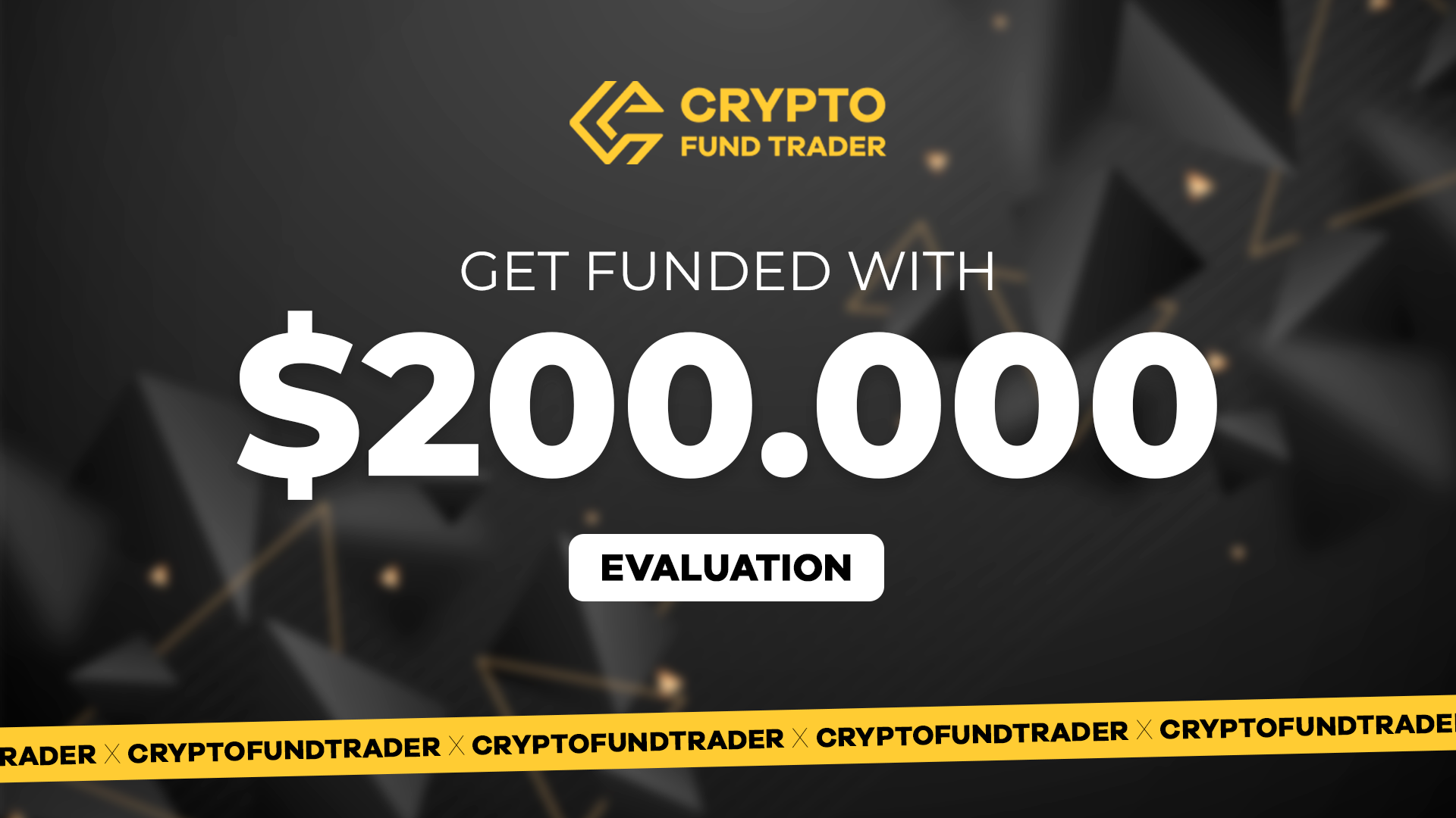 (1127.7$) Crypto Fund Trader - $200.000 Evaluation Voucher