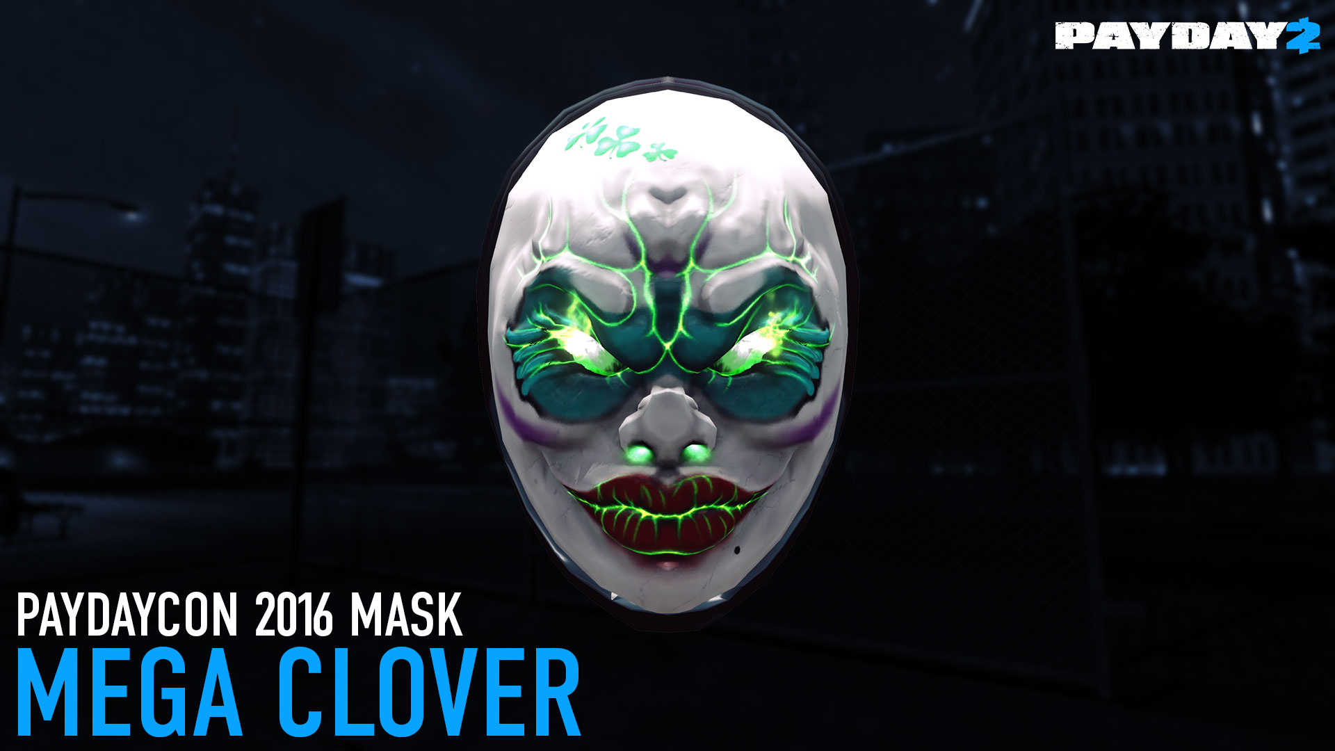(5.64$) PAYDAY 2 - Mega Clover Mask (PAYDAYCON 2016) DLC Steam CD Key